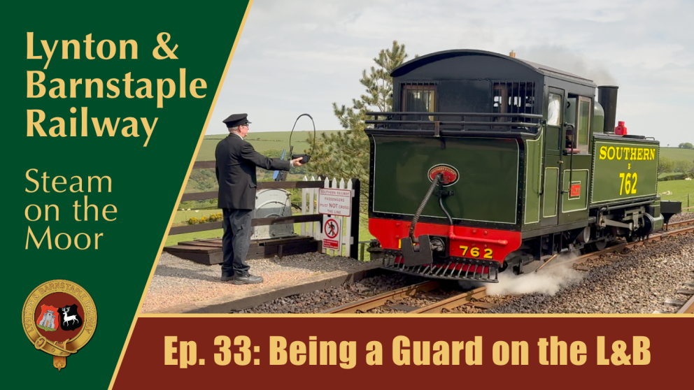 Steam on the Moor: Being a Guard on the L&B