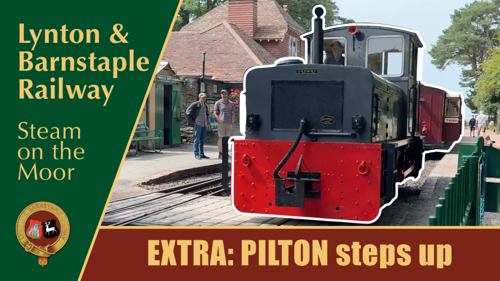 Steam on the Moor, EXTRA: PILTON steps up